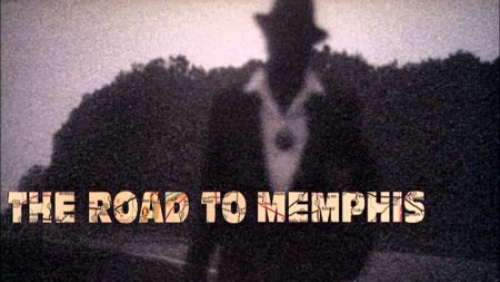 The Road to Memphis